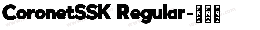 CoronetSSK Regular字体转换 CoronetSSK Regular字体转换